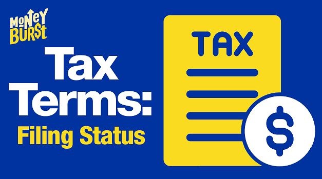 Tax Terms You Need to Know: Filing Status