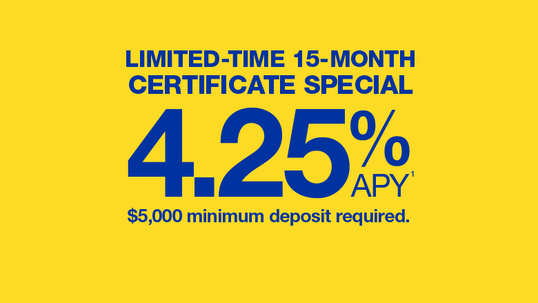 15-month certificate special 4.25% APY